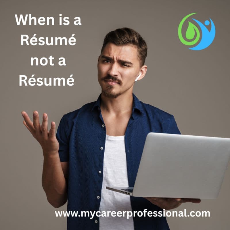 When is a resume not a resume?